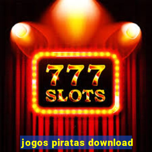 jogos piratas download